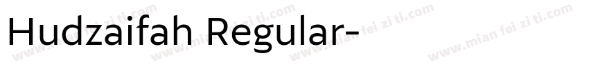 Hudzaifah Regular字体转换